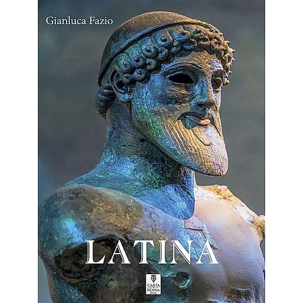 Lo scrigno dei versi: Latina, Gianluca Fazio