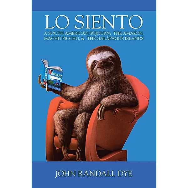 Lo Siento, John Randall Dye