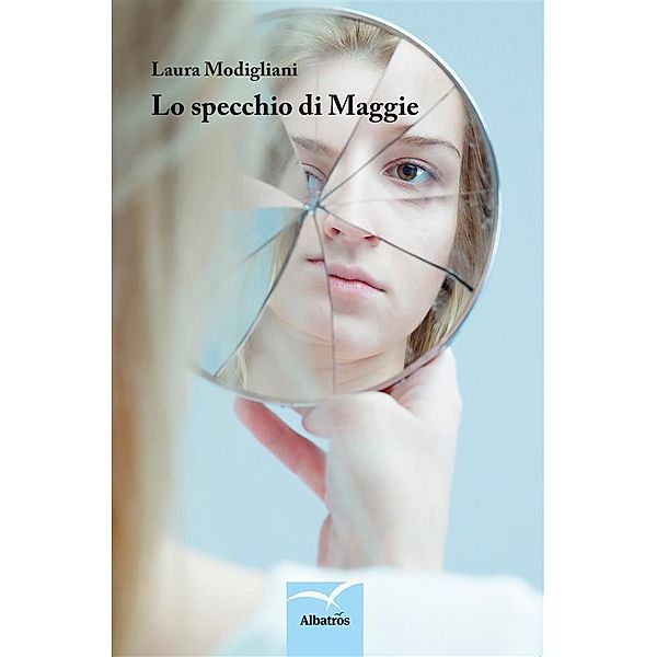 Lo specchio di Maggie, Laura Modigliani