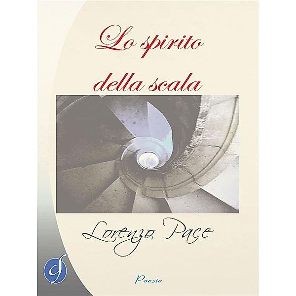 Lo spirito della scala / Blue, Lorenzo Pace