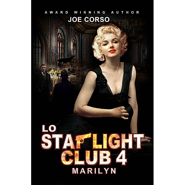 Lo Starlight Club 4, Joe Corso