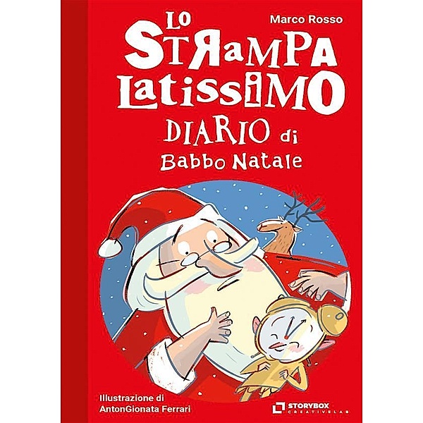 Lo Strampalatissimo Diario di Babbo Natale / Gli strampalatissimi, Marco Rosso