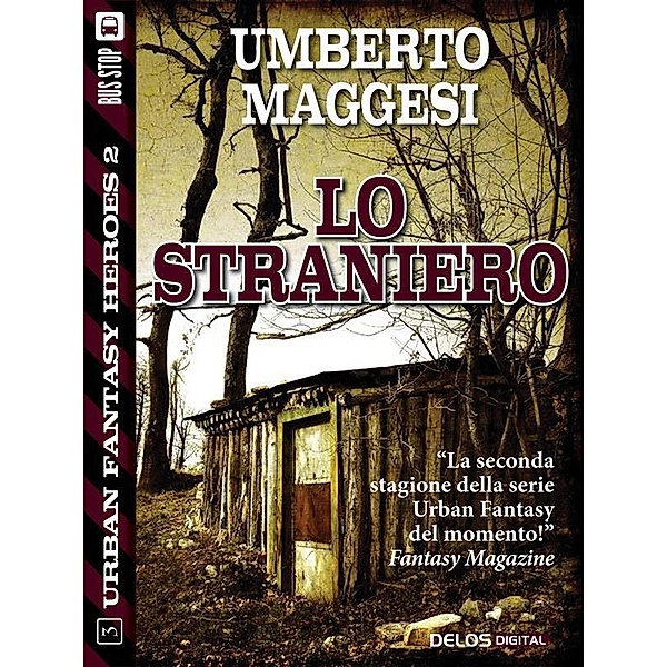 Lo straniero / Urban Fantasy Heroes, Umberto Maggesi
