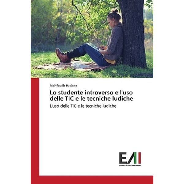 Lo studente introverso e l'uso delle TIC e le tecniche ludiche, Mahfoudh Hadane