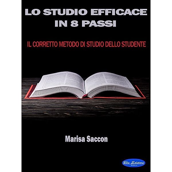 Lo Studio Efficace in 8 Passi, Marisa Saccon