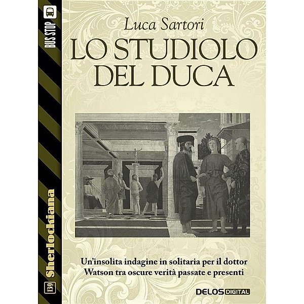 Lo studiolo del duca / Sherlockiana, Luca Sartori