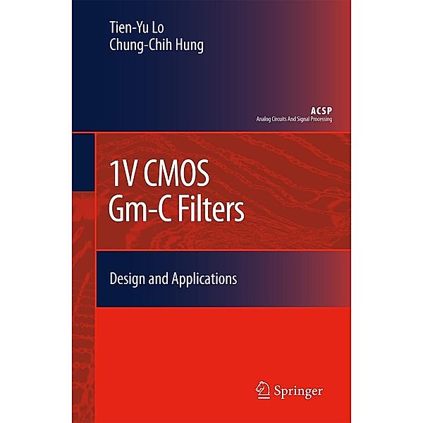 Lo, T: 1V CMOS GM-C FILTERS 2009/E, Tien-Yu Lo, Chung-Chih Hung