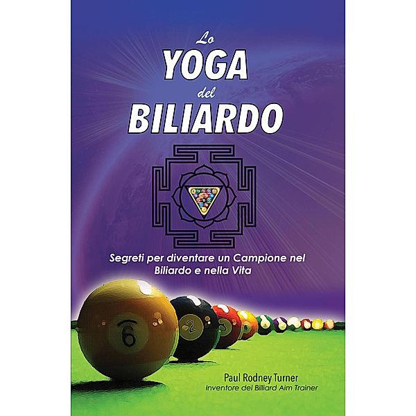 Lo Yoga del Biliardo, Paul Rodney Turner