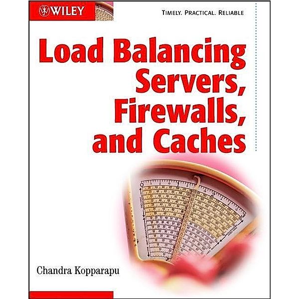 Load Balancing Servers, Firewalls, and Caches, Chandra Kopparapu