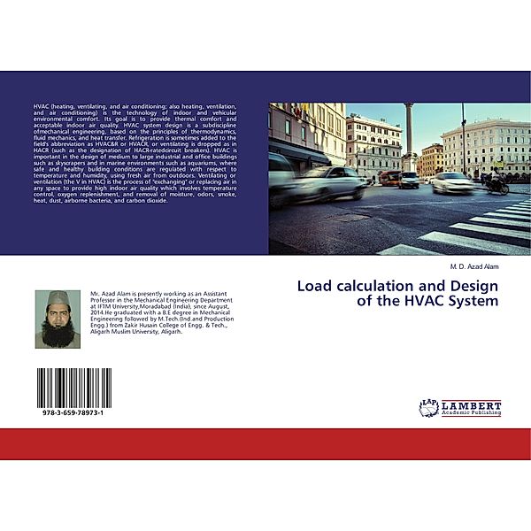 Load calculation and Design of the HVAC System, M. D. Azad Alam