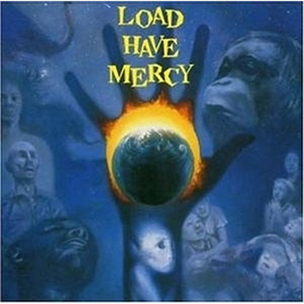 Load Have Mercy, The Load