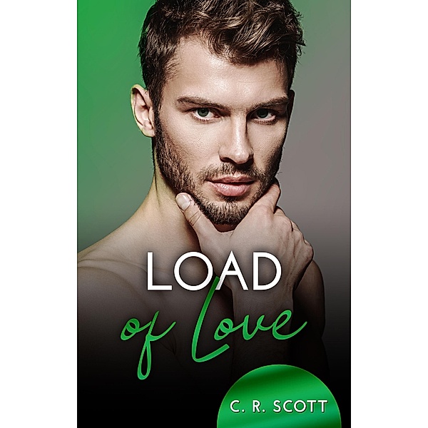 Load of Love / Office Love Bd.3, C. R. Scott