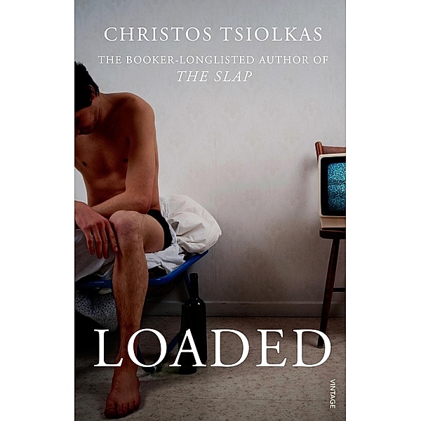 Loaded, Christos Tsiolkas