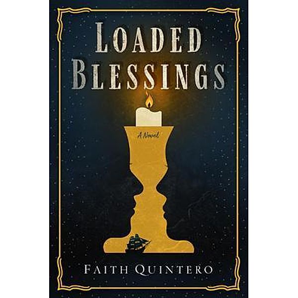 Loaded Blessings, Faith Quintero