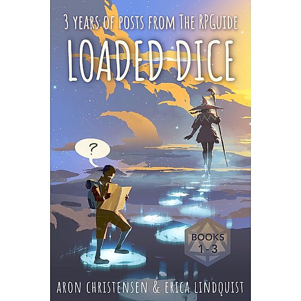 Loaded Dice: Books 1-3 (My Storytelling Guides) / My Storytelling Guides, Aron Christensen, Erica Lindquist
