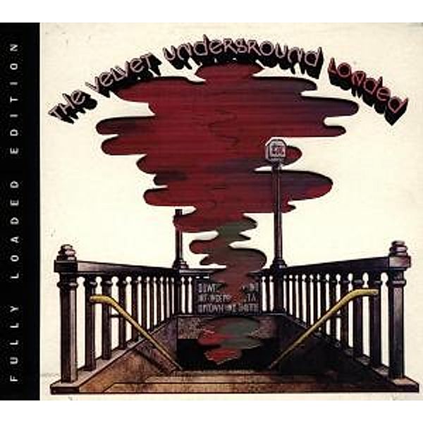 Loaded (Fully Loaded Edition), The Velvet Underground