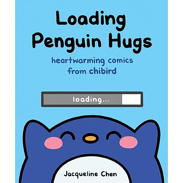 Loading Penguin Hugs / Andrews McMeel Publishing, Jacqueline Chen