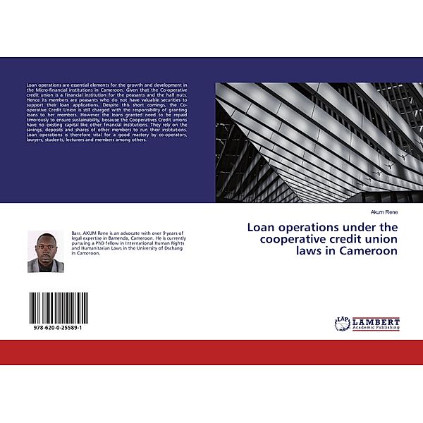 Loan operations under the cooperative credit union laws in Cameroon, Akum Rene