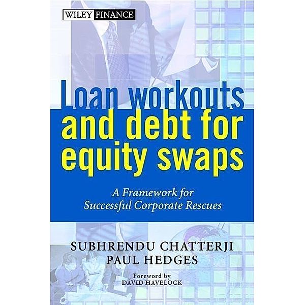 Loan Workouts and Debt for Equity Swaps, Subhrendu Chatterji, Paul Hedges