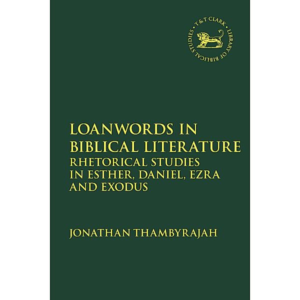 Loanwords in Biblical Literature, Jonathan Thambyrajah