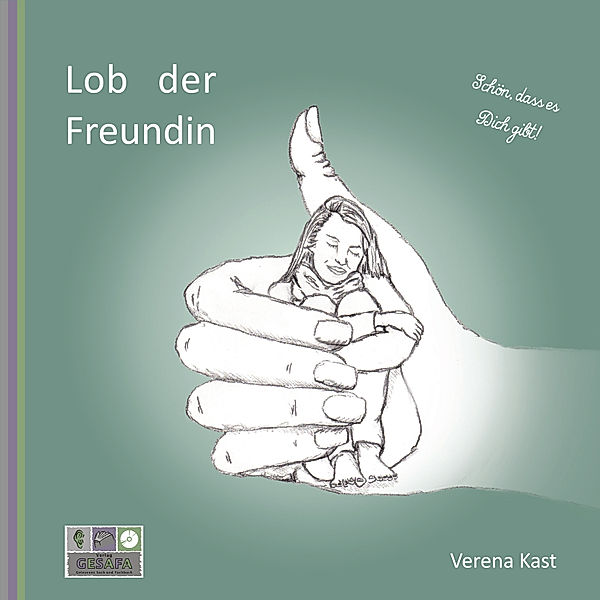 Lob der Freundin, Verena Kast