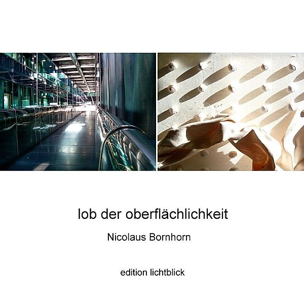 Lob der Oberflächlichkeit, Nicolaus Bornhorn