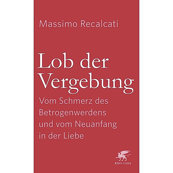 Lob der Vergebung, Massimo Recalcati