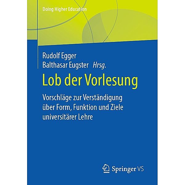 Lob der Vorlesung / Doing Higher Education