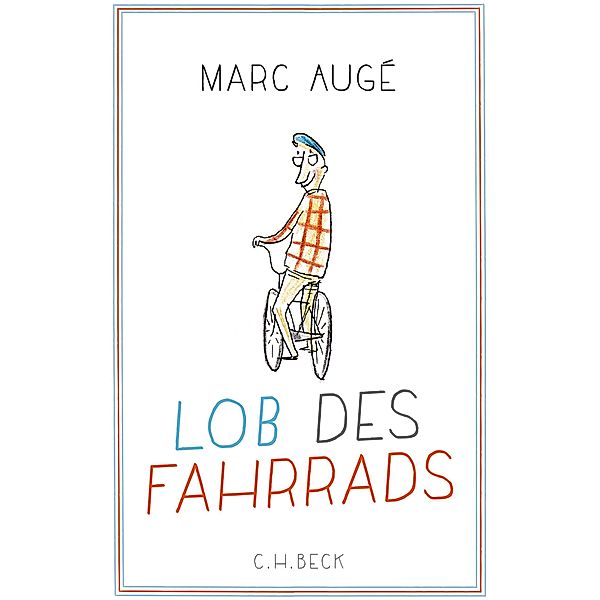 Lob des Fahrrads, Marc Augé