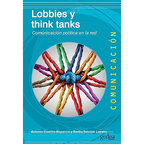 Lobbies y think tanks, Antonio Castillo Esparcia, Emilia Smolak-Lozano