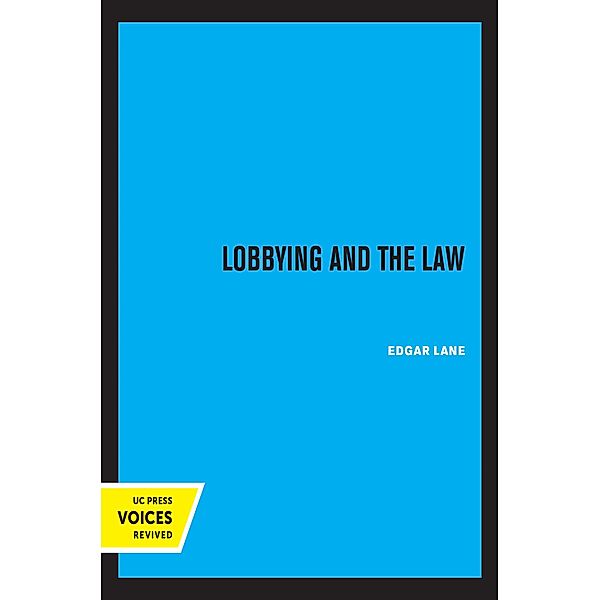 Lobbying and The Law, Edgar Lane