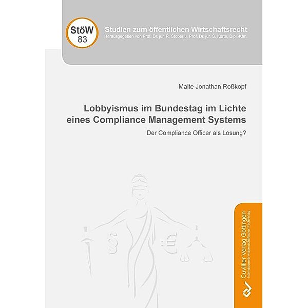 Lobbyismus im Bundestag im Lichte eines Compliance Management Systems