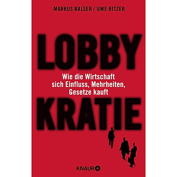 Lobbykratie, Uwe Ritzer, Markus Balser