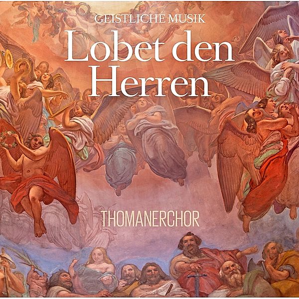 Lobet Den Herren, Thomanerchor