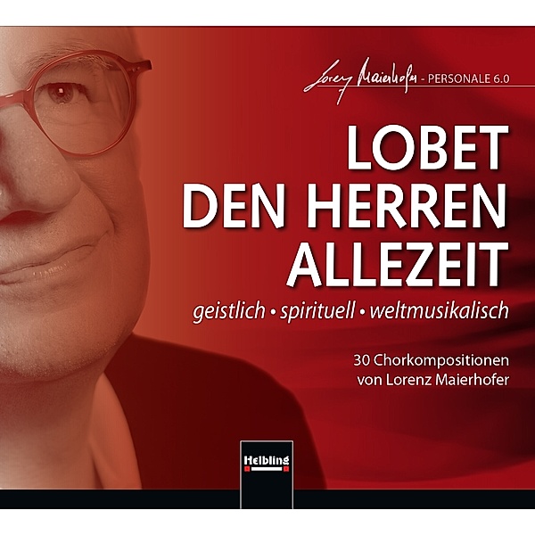 Lobet Den Herren Allzeit, Lorenz Maierhofer, Canto Loma, Infinity