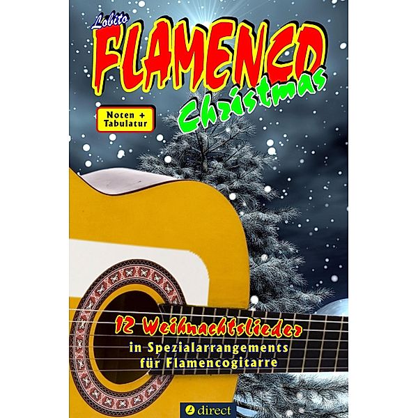 Lobito's FLAMENCO Christmas, Lobito GITARRE grenzenlos