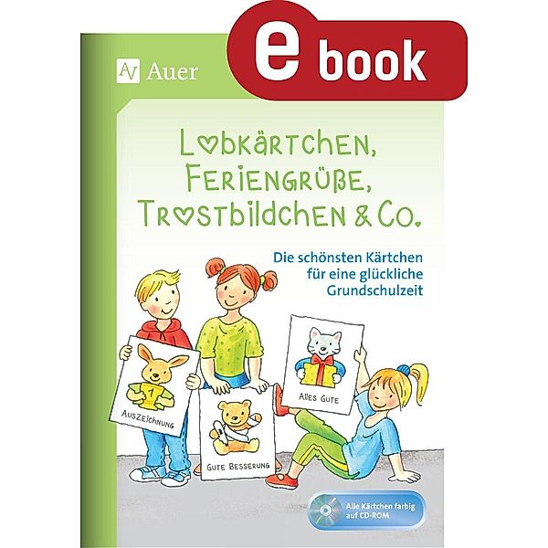 Lobkärtchen, Feriengrüße, Trostbildchen & Co.