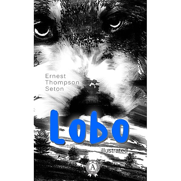 Lobo, Ernest Thompson Seton