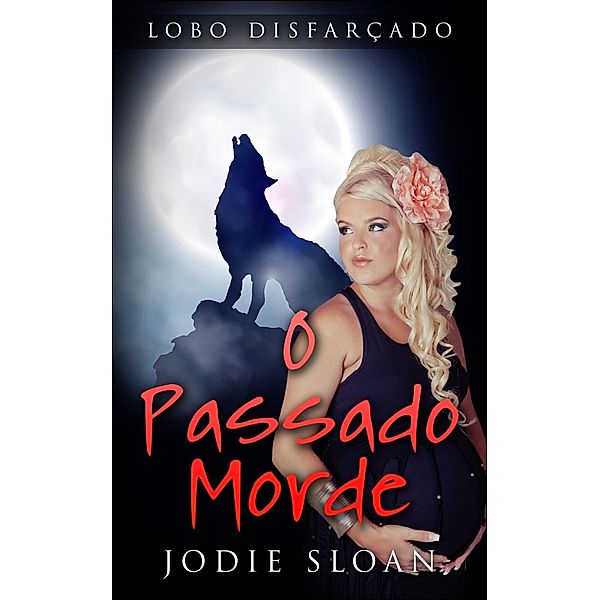 Lobo Disfarçado: O Passado Morde, Jodie Sloan