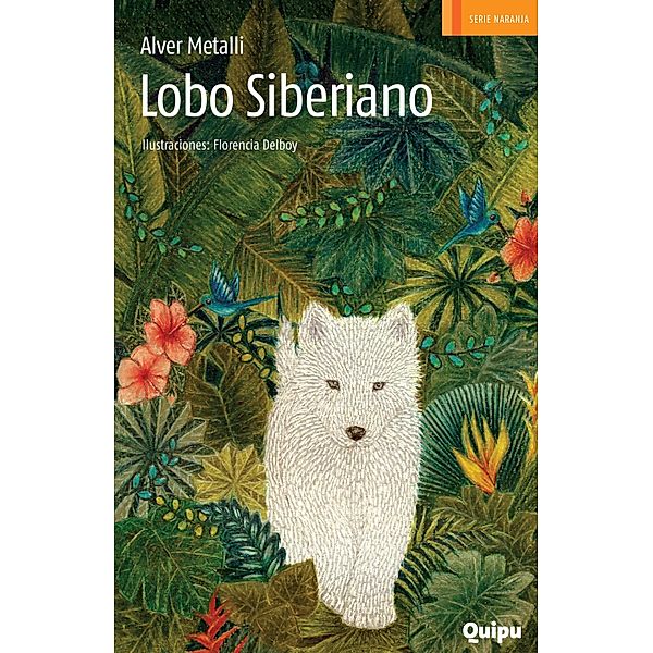 Lobo siberiano / Serie naranja, Álver Metalli