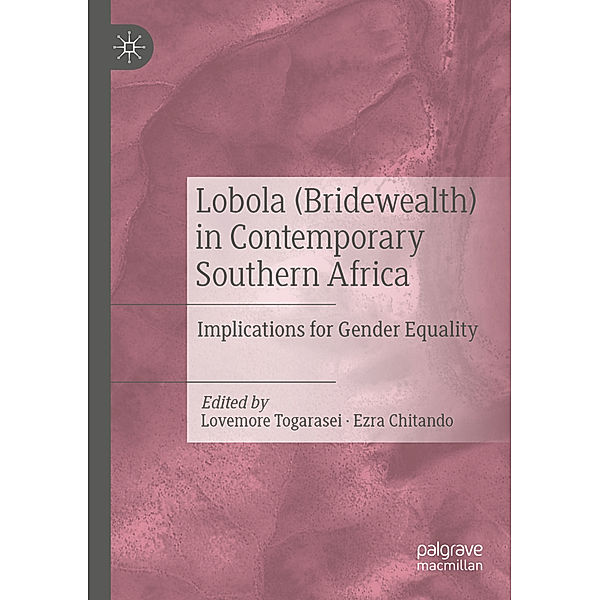 Lobola (Bridewealth) in Contemporary Southern Africa