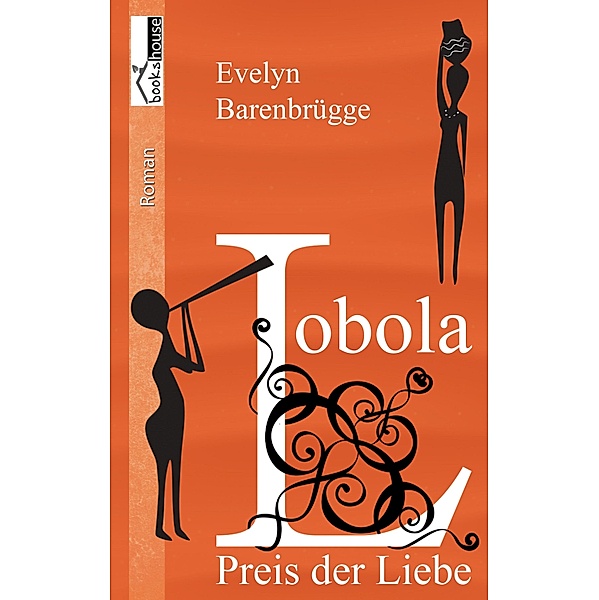 Lobola - Preis der Liebe, Evelyn Barenbrügge