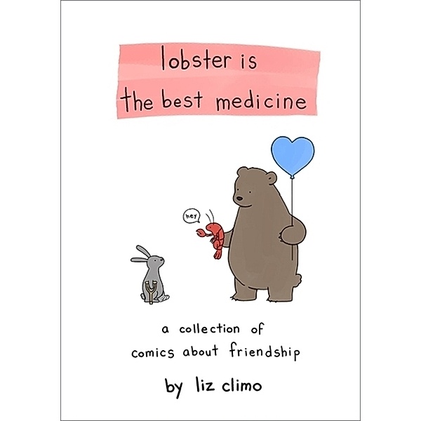 Lobster is the Best Medicine, Liz Climo