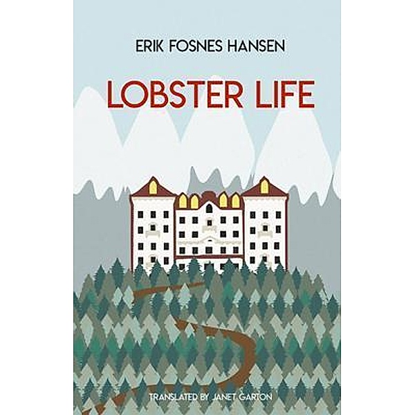 Lobster Life, Erik Fosnes Hansen
