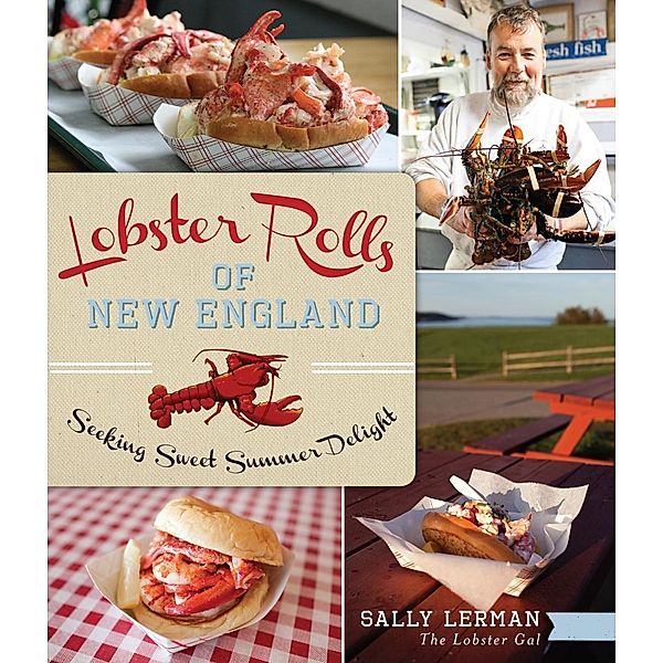 Lobster Rolls of New England, Sally Lerman