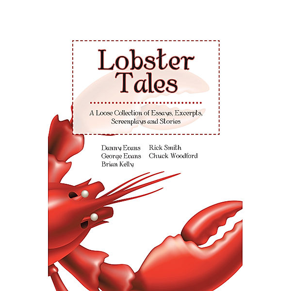 Lobster Tales, Rick Smith, George Evans, Brian Kelly, Danny Evans, Chuck Woodford