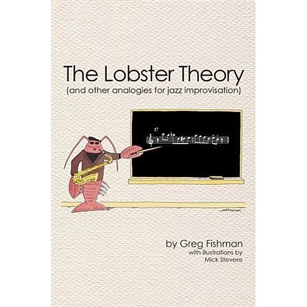 Lobster Theory, Greg Fishman