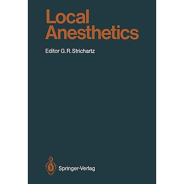 Local Anesthetics / Handbook of Experimental Pharmacology Bd.81