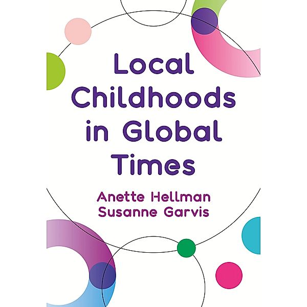 Local Childhoods in Global Times