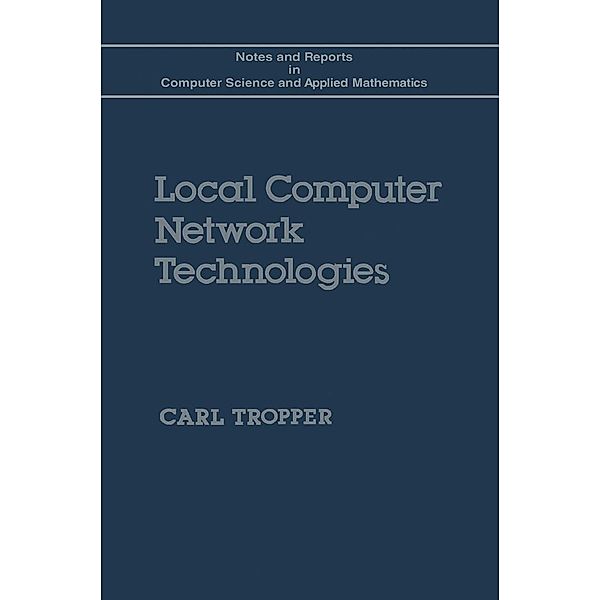 Local Computer Network Technologies, Carl Tropper